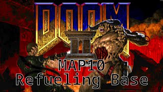 DOOM II Playthrough - MAP10 Refueling Base