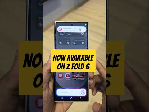 Galaxy Z Fold6 Got Some Cool New Features After The One UI 7.0 Update!