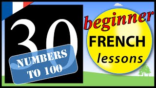 Numbers to 100 in French (1) | Beginner French Lessons for Children