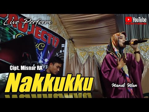 NAKKUKKU - UDHIN LEADERS COVER BY PROJECT 17 || LIVE PERFORM VOCAL BY NANDI ULAN (WEDDING PARTY)