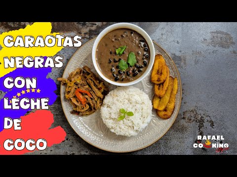 VAMOS A COCINAR CARAOTAS NEGRAS CON LECHE DE COCO | PABELLÓN VENEZOLANO