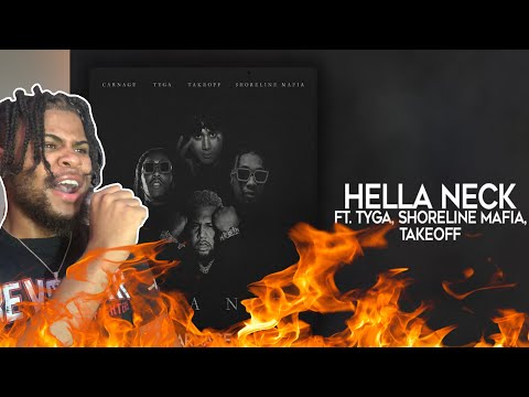 Carnage ft. Tyga, OhGeesy & Takeoff - Hella Neck (Official Video) (Reaction)