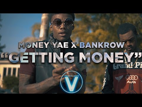 Money Yae x Bankrow - Getting Money (Dir by @Zach_Hurth)