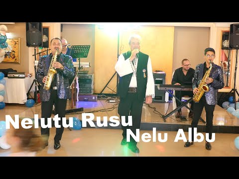 Nelu Albu & Nelutu Rusu II Sarba revelionului 2022