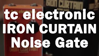 Video thumbnail for TC Electronic Iron Curtain Noise Gate by Your Home Recording
