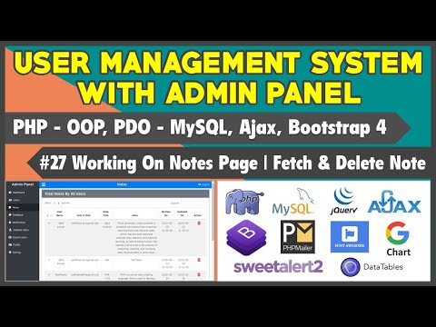 27 User Management System With Admin Panel | Working On Admin Notes Page | Fetch Delete Note