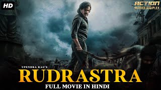 RUDRASTRA - Full Hindi Dubbed Action Romantic Movi