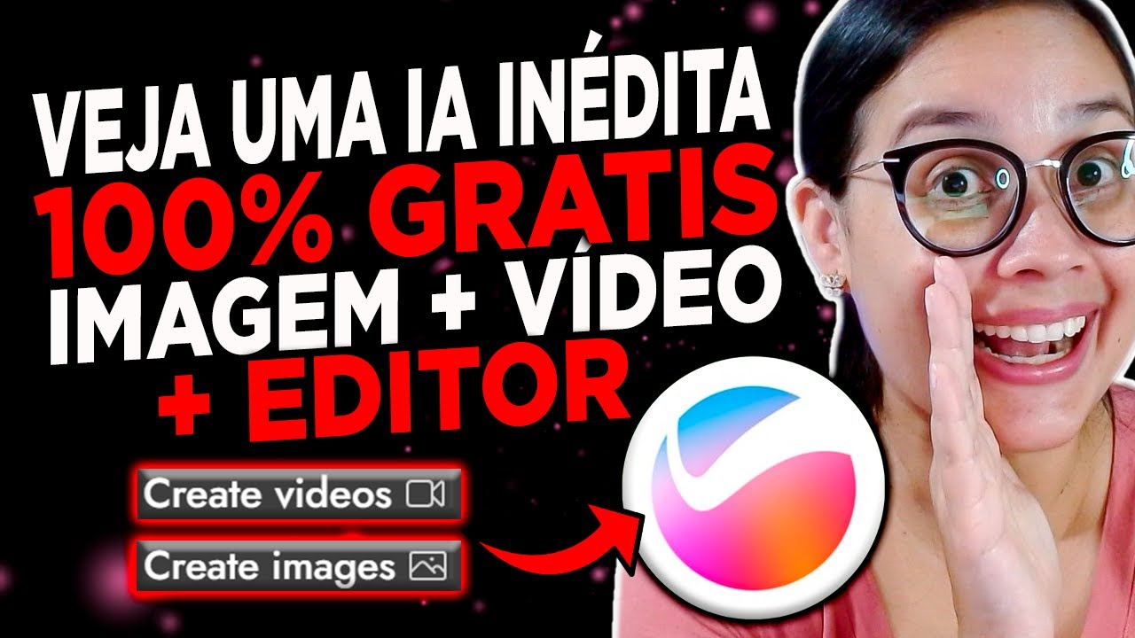 A Nova Inteligência Artificial que EDITA, FAZ IMAGEM E FAZ VÍDEO 100% GRÁTIS