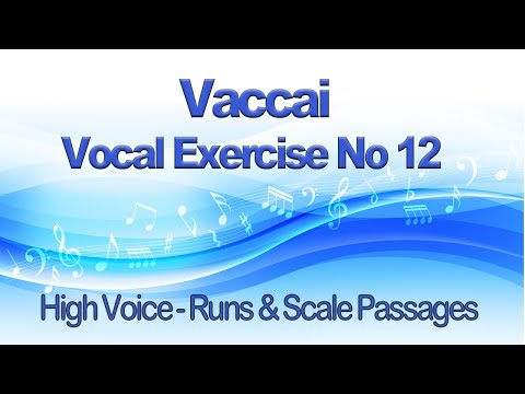 Vaccai Practical Method Lesson 12 Runs and Scale Passages Key C High Voice for Soprano and Tenor