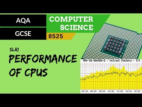 3. AQA GCSE (8525) SLR1 - 3.4 Performance of CPUs