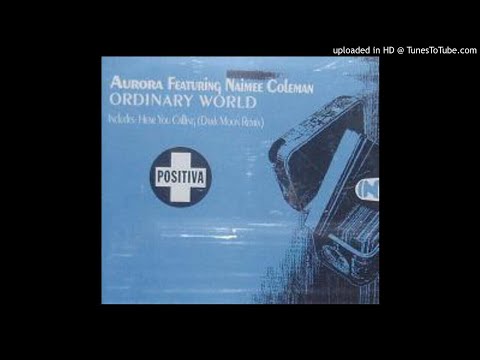 Aurora Feat Naime Coleman - Ordinary World. 2000