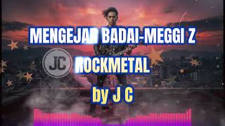 Download lagu MEGGI Z - MENGEJAR BADAI | Versi ROCKMETAL by JILDCOVER mp3 Download lagu MEGGI Z - MENGEJAR BADAI | Versi ROCKMETAL by JILDCOVER mp3