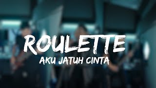 Download lagu Roulette - Aku Jatuh Cinta [Cover by Second Team] [Punk Goes Pop/Rock Cover] mp3