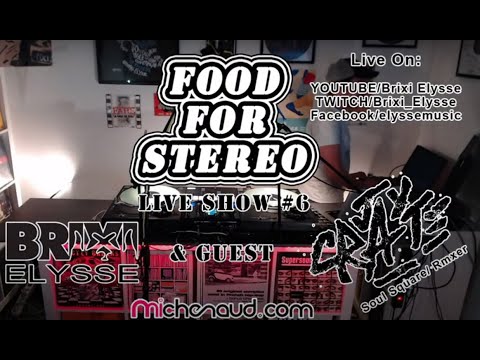 FOOD FOR STEREO épisode 6 W/ JAY CRATE (SoulSquare /  RMxers)