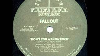 Fallout - Don't You Wanna Rock (Club Rock)