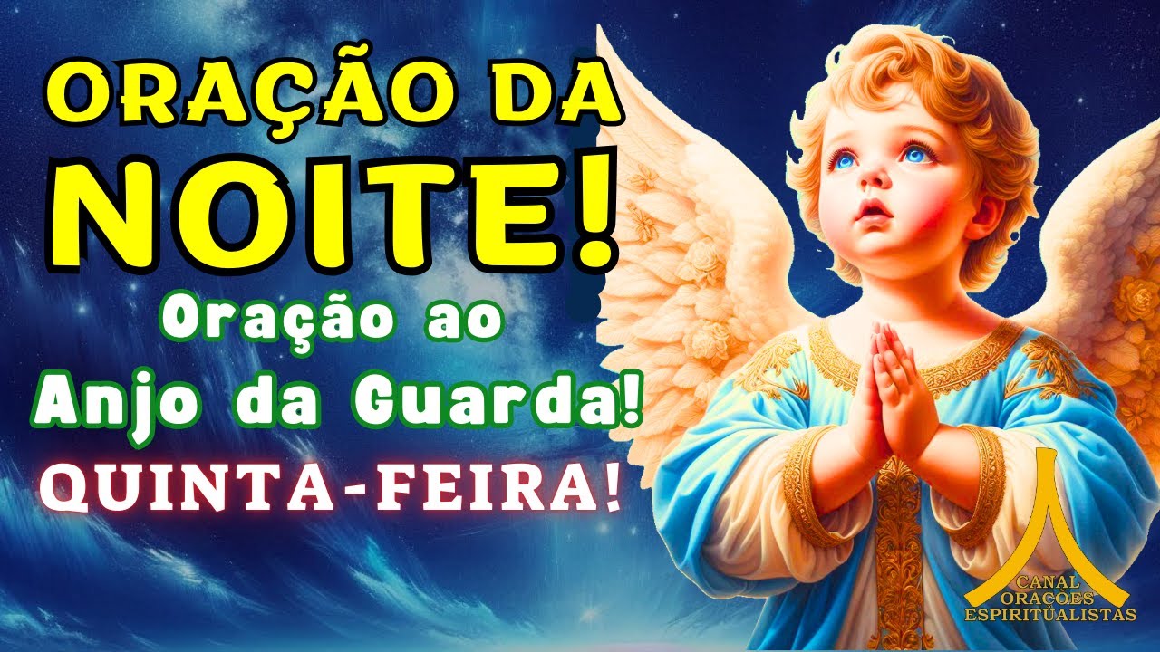 Oração da Noite, Proteção com Ave Maria e Pai Nosso!