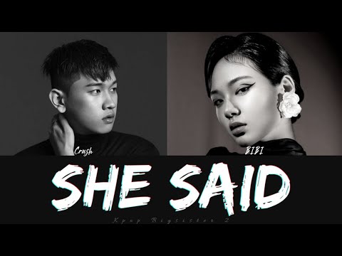 [VOSTFR & ENG] Crush (크러쉬) - ‘She Said' (with BIBI) {HAN & ROM + EXPLICATIONS}