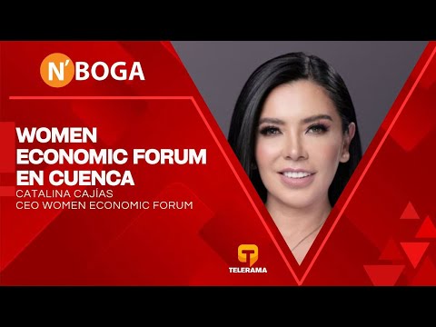 Women Economic Forum en Cuenca
