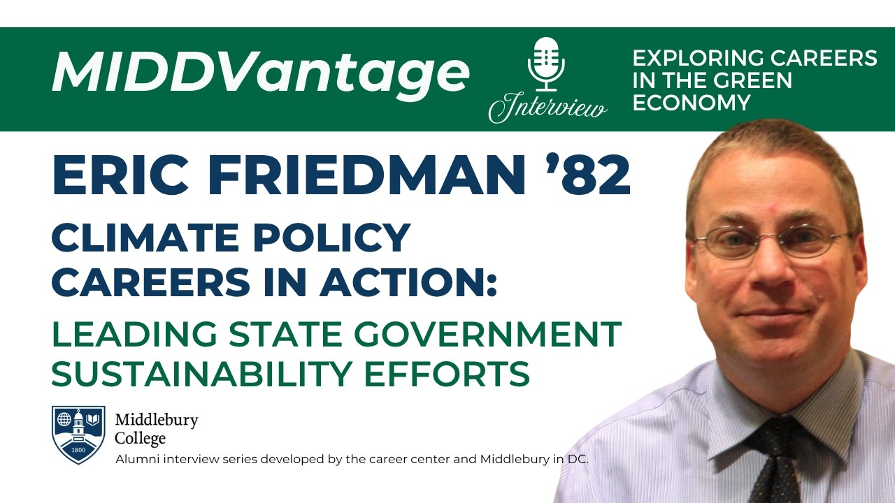 Climate Policy Careers in Action: Leading State Government Sustainability Efforts | MIDDVantage video thumbnail