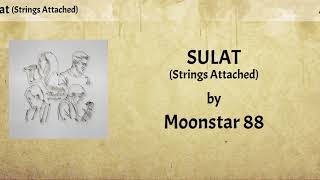 Moonstar88 - Sulat (Strings Attached) Lyrics Video