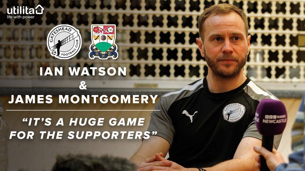🔊 “Bring as much noise as you can” | Watson & Montgomery on FA Trophy semi-final | UTILITA PRESSER