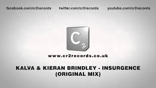 Kalva & Kieran Brindley - Insurgence (Original Mix)