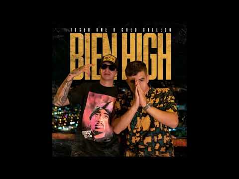 Toser One, Cheo Gallego – Bien High