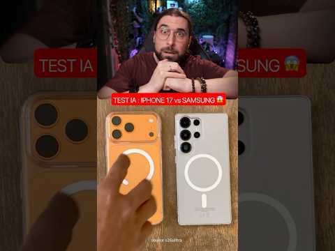 iPHONE 17 PRO MAX vs SAMSUNG: QUI A LA MEILLEURE IA ?😱