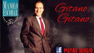 GITANO, GITANO - MANOLO ESCOBAR - KARAOKE