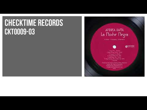 Andrea Raffa - La Noche Negra [ Original Mix ] CKT0009