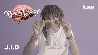 J.I.D. Does ASMR & Discusses DiCaprio 2 | Mind Massage