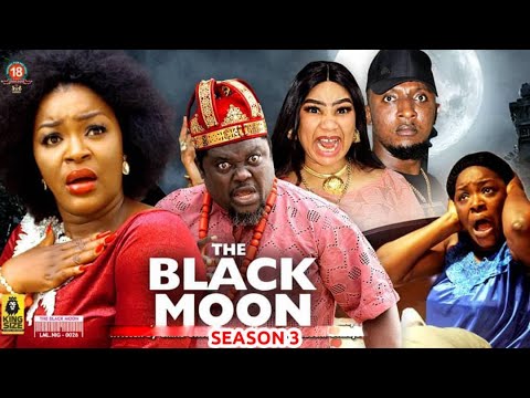 The Black Moon Season 3(New Trending Blockbuster Movie)Chacha Eke 2022 Latest Nigerian Movie