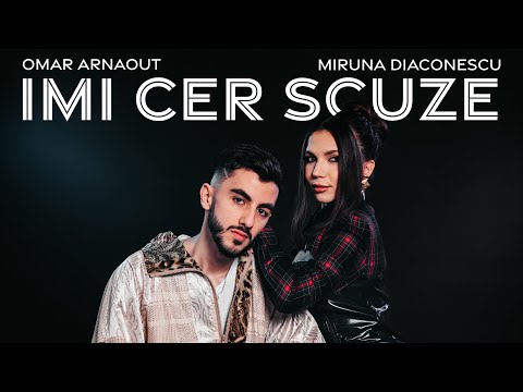 Omar Arnaout & @MirunaDiaconescu - Imi cer scuze (Lyric Video)