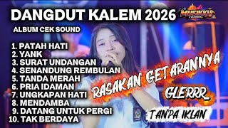 Download lagu ALBUM CEK SOUND‼️ DANGDUT KALEM 2026 | DENGAN LAGU DANGDUT PILIHAN TERBAIK. mp3 Download lagu ALBUM CEK SOUND‼️ DANGDUT KALEM 2026 | DENGAN LAGU DANGDUT PILIHAN TERBAIK. mp3