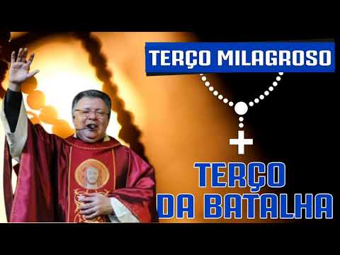 TERÇO DA BATALHA COM PADRE MOACIR ANASTÁCIO