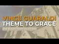 Vince Guaraldi - Theme To Grace (Official Audio)