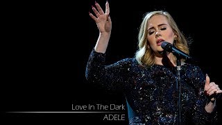 Musik-Video-Miniaturansicht zu Love in the Dark Songtext von Adele