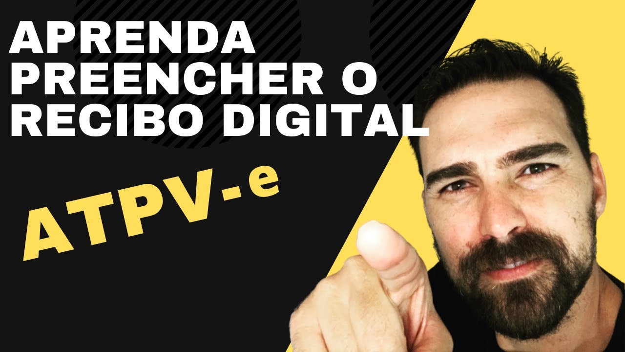 COMO PREENCHER O RECIBO DIGITAL ATPV-e: SIMPLES E FÁCIL