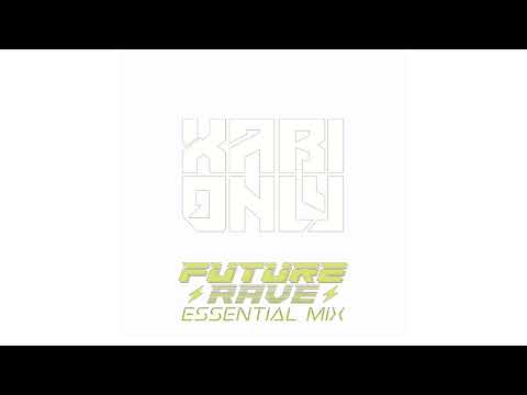 XABI ONLY - FUTURE RAVE ESSENTIAL MIX