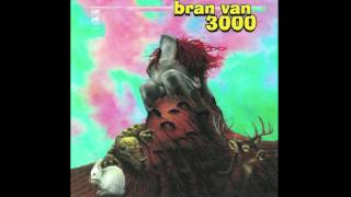 Bran Van 3000 - Highway to Heck