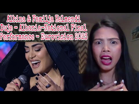 Albina & Familja Kelmendi - Duje - Albania-National Final Performance - Eurovision 2023 | REACTION