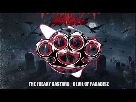 The Freaky Bastard - Devil Of Paradise