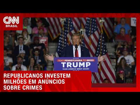 EUA: Republicanos investem milhões em anúncios sobre crimes | LIVE CNN