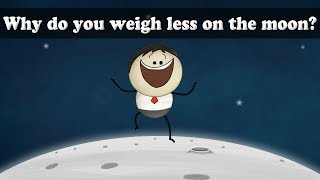 Gravitational Force - Why do you weigh less on the moon | #aumsum #kids #science