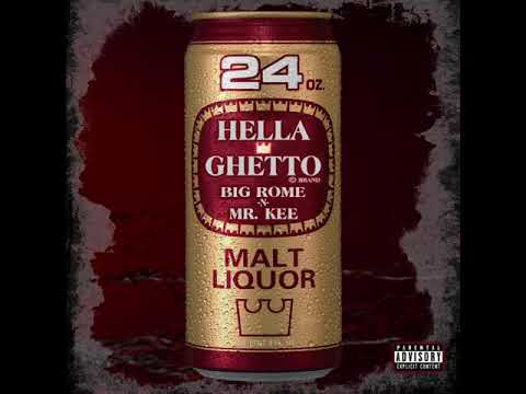 Big Rome & Mr. Kee - Hella Ghetto