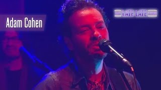 Adam Cohen - &quot;We Go Home&quot; | The Late Late Show