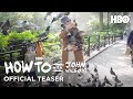 How To with John Wilson (2021) | Season 2 Official Teaser | HBO