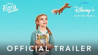 Flora And Ulysses  Official Trailer  Disney+