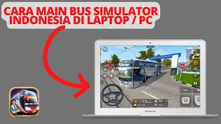 Download lagu THE LATEST WAY TO PLAY INDONESIAN BUS SIMULATOR ON A LAPTOP OR COMPUTER USING MEMU PLAYER mp3