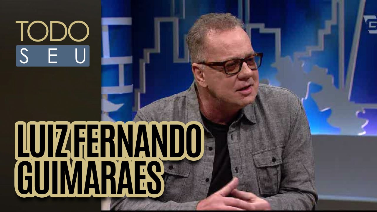Entrevista: Luiz Fernando Guimarães - Todo Seu (12/08/16)